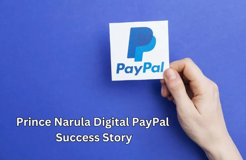 Prince Narula's Digital PayPal